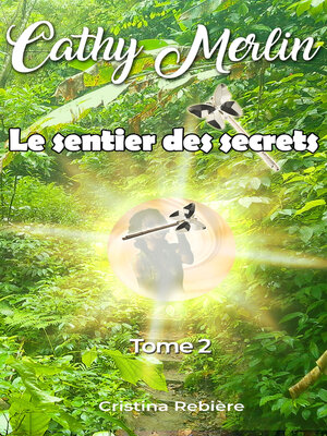 cover image of Le sentier des secrets